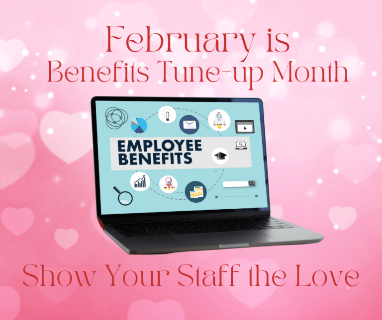 February is Benefits Tune Up Month