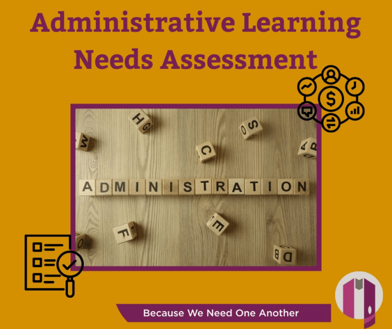 Administrative Learning Needs Assessment Posted